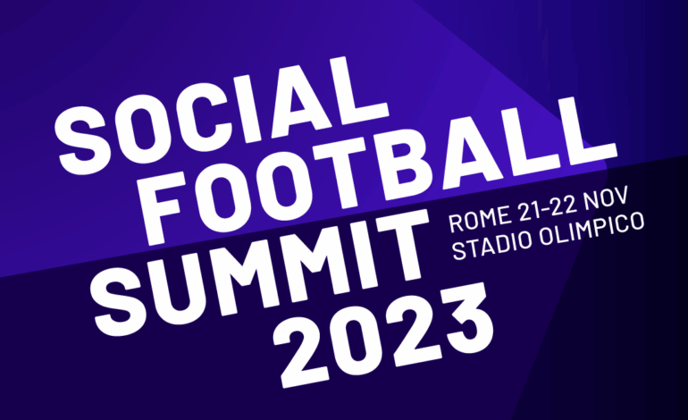  20 e 21 novembre sesta edizione del Social Football Summit