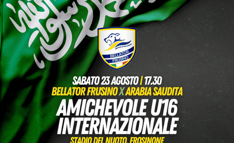  Bellator, Sabato 23 Agosto amichevole con la nazionale U16 dell’Arabia Saudita.